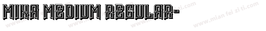 mina medium regular字体转换